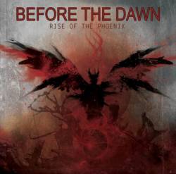 Before The Dawn : Rise of the Phoenix